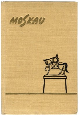 [Ковалев А. Краткий путеводитель по Москве]. Kowaljow A. Moskau Kurzer Führer. 2 erg. ausg. M., 1960.